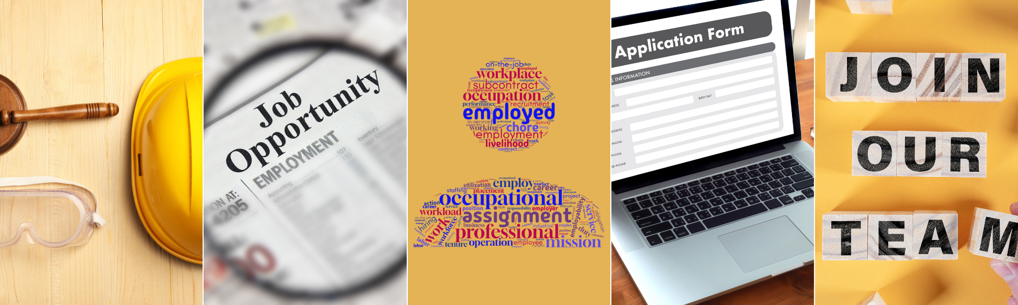 Collage of five images: gavel, hard hat, and goggles; job ad in newspaper; word cloud in profile shape; laptop with application form; "Join Our Team" spelled with wooden block letters.