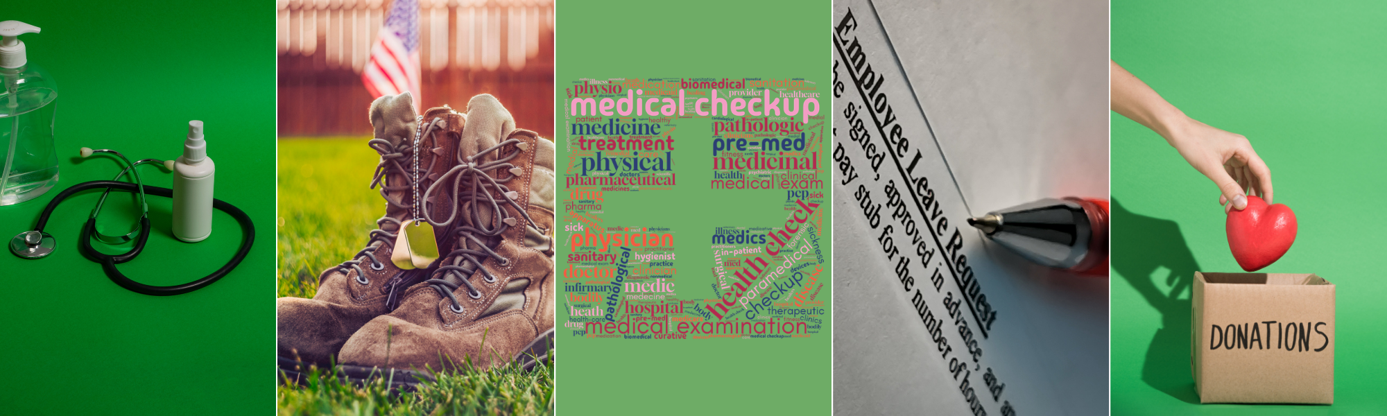 Collage of five images: medical tools on a green background, army boots with a flag outdoors, a healthcare-themed word cloud, a document with a pen, and a hand placing a heart in a donation box.