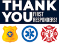 Thank You First Responders, with law enforcement, EMS, and fire logos.